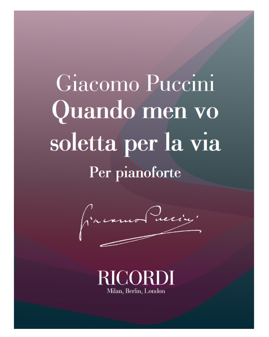 Quando men vo soletta per la via (from 'La Bohème') — 普契尼