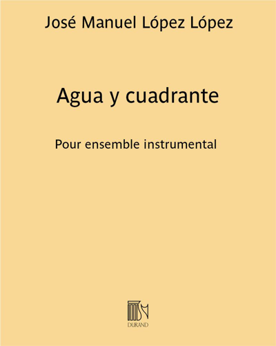 Agua y cuadrante — José Manuel López López