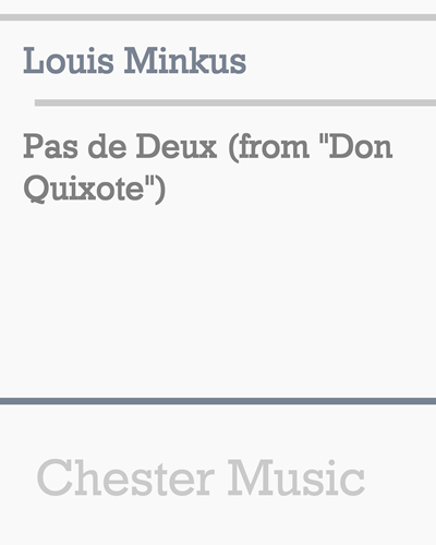 Pas de Deux (from "Don Quixote") — Louis Minkus