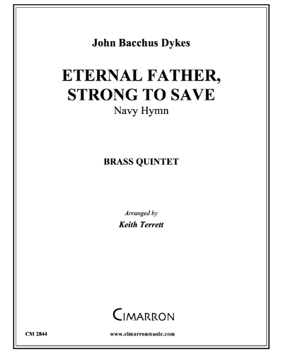 Eternal Father, Strong to Save — John Bacchus Dykes