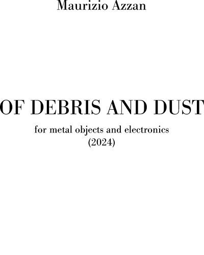 Of debris and dust — Maurizio Azzan