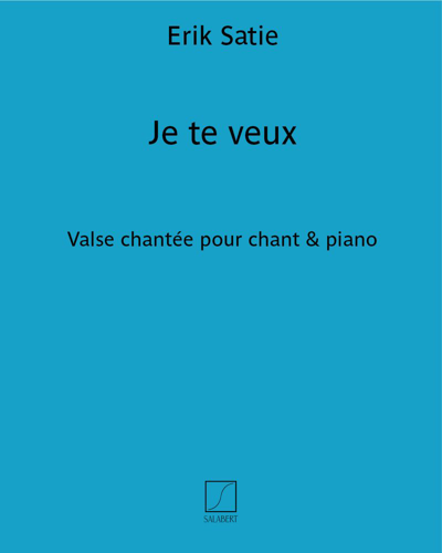 Je te veux — 萨蒂