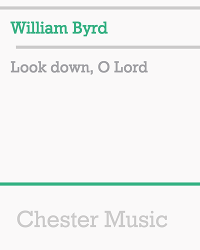 Look down, O Lord — 威廉·伯德