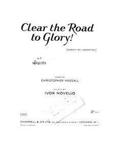 Clear The Road To Glory! (March Of Liberation) — Ivor Novello