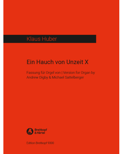Ein Hauch von Unzeit X — Klaus Huber