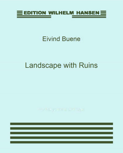 Landscape with Ruins — Eivind Buene