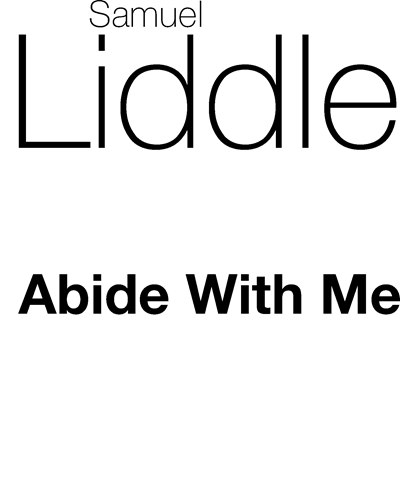 Abide with Me, Nos. 1-4 (in C major) — Samuel Liddle