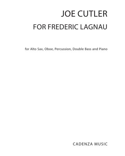 For Frederic Lagnau — Joe Cutler