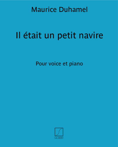 Il était un petit navire — Maurice Duhamel