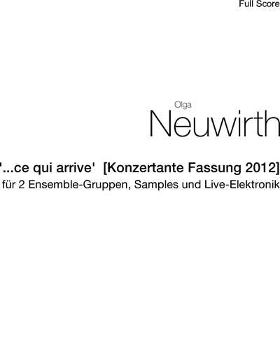 ...ce qui arrive [Konzertante Fassung 2012] — 奥尔加·诺伊维特