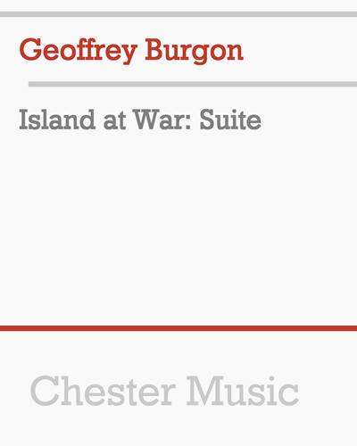 Island at War: Suite — Geoffrey Burgon