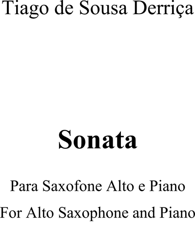 Sonata for Alto Saxophone and Piano — Tiago Derriça