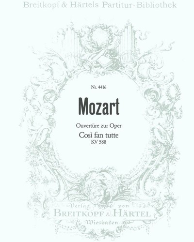 Overture to 'Così fan tutte', K. 588 — 莫扎特