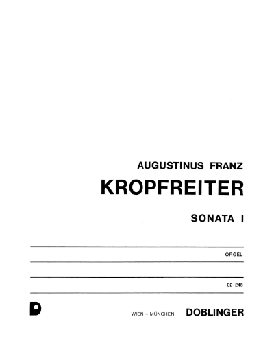 Sonata I — Augustinus Franz Kropfreiter