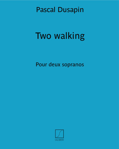 Two walking — 帕斯卡尔·迪萨潘