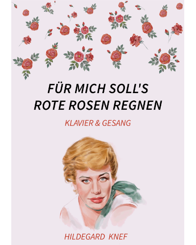 Für mich soll's rote Rosen regnen — Hildegard Knef