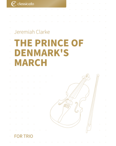 The Prince of Denmark's March — Jeremiah Clarke