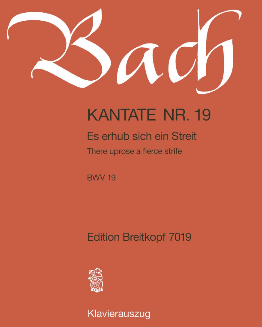 Kantate BWV 19 „Es erhub sich ein Streit“ — Johann Sebastian Bach