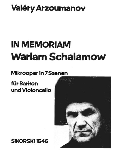 In Memoriam Varlam Shalamov, op. 103 — Valery Arzoumanov