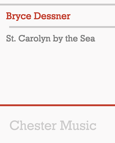 St. Carolyn by the Sea — 布莱斯·戴斯纳