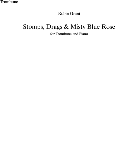 Stomps, Drags & Misty Blue Rose — Robin Grant