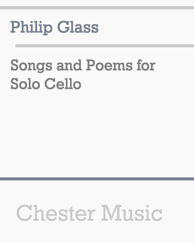 Songs and Poems for Solo Cello — 菲利普·格拉斯