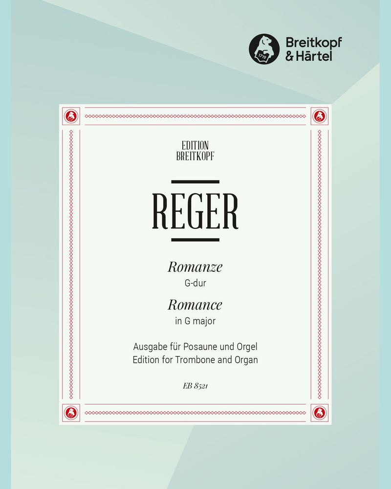 Romanze in G major (Transcription for Trombone and Organ) — Max Reger