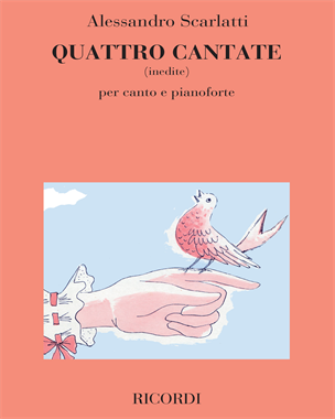 Quattro Cantate (Unpublished) — 亚历山德罗·斯卡拉蒂