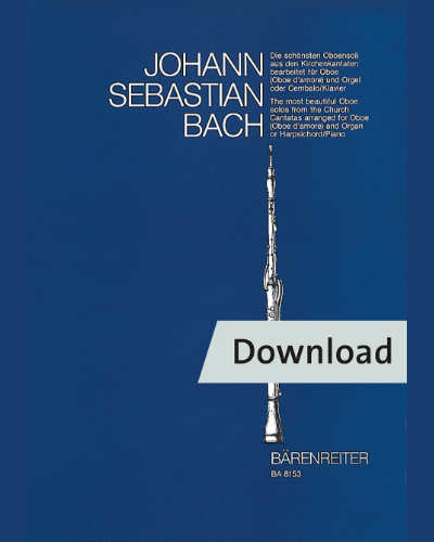 The most beautiful Oboe solos from the Church Cantatas BWV 12, 21, 76, 156, 249 — 巴赫