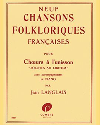 Neuf Chansons Folkloriques Françaises — 让·朗格莱