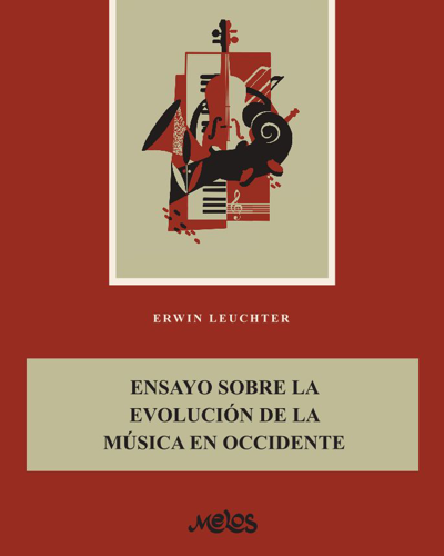 Essay on the Evolution of Music in the West — Erwin Leuchter