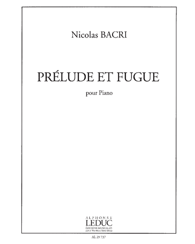 Prelude and Fugue for Piano, op. 91 — Nicolas Bacri