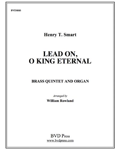 Lead On, O King Eternal — Henry Smart
