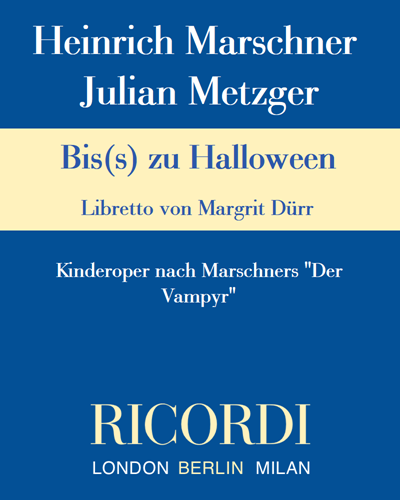 Bis(s) zu Halloween — Heinrich Marschner
