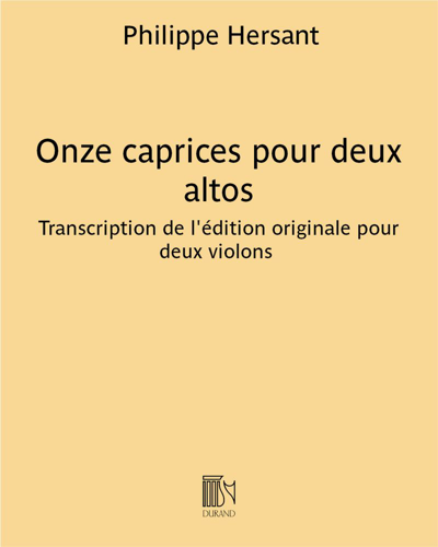 Eleven Caprices for Two Violas — Philippe Hersant