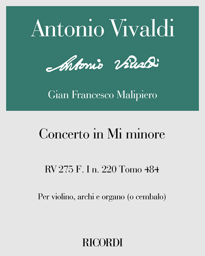 Concerto in E minor, RV 275, F. I n. 220, Vol. 484 — Antonio Vivaldi