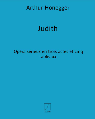 Judith, op. 57b — 奥涅格
