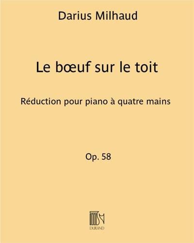 Le bœuf sur le toit, op. 58 — 米约