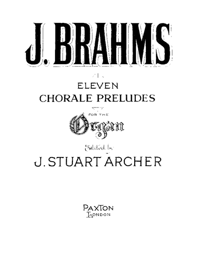 Eleven Chorale Preludes for Organ — 勃拉姆斯