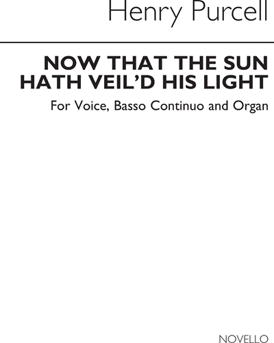 Now That The Sun Hath Veil'd His Light — 普赛尔