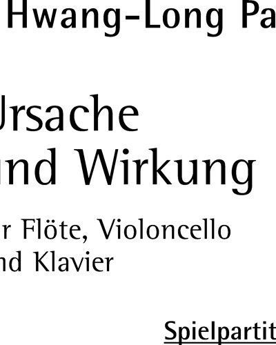 Ursache und Wirkung — Hwang-Long Pan