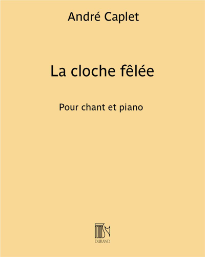 La cloche fêlée — André Caplet