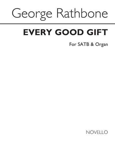 Every Good Gift — George Rathbone