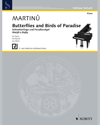 Butterflies and Birds of Paradise — Bohuslav Martinů