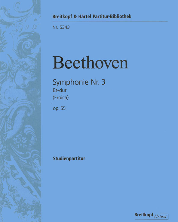 Symphony No. 3 in E-flat major, op. 55 'Eroica' — 贝多芬