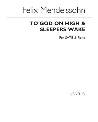 "To God on High" & "Sleepers Wake" — 门德尔松