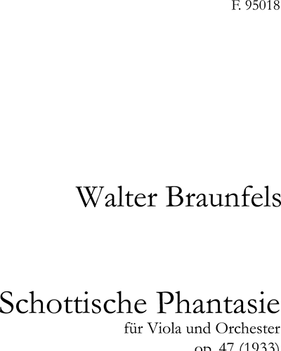 Schottische Phantasie Op. 47 — Walter Braunfels