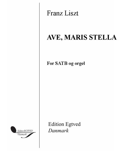 Ave, Maris Stella — 李斯特