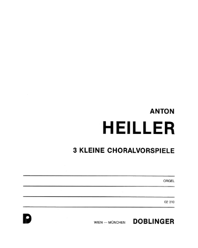 3 Small Chorale Preludes — Anton Heiller
