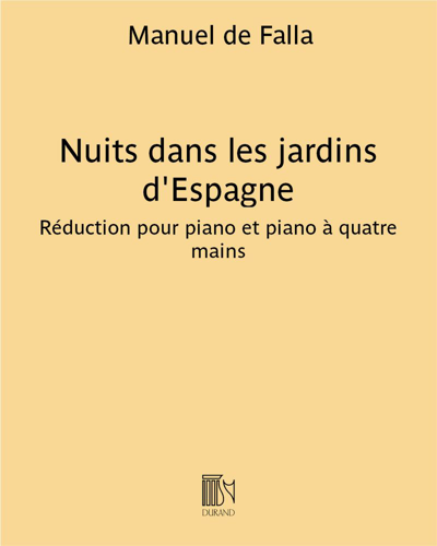 Nights in the Gardens of Spain (Reduction for Piano and Piano Four Hands) — Manuel de Falla